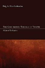 The Coherence Theory of Truth