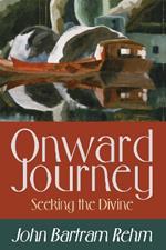 Onward Journey: Seeking the Divine