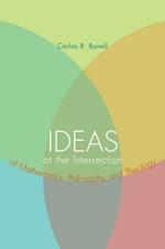 Ideas at the Intersection of Mathematics, Philosophy, and Theology