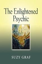 THE Enlightened Psychic: Unlocking the Creative Juice from Within