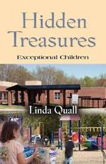 Hidden Treasures: Exceptional Children