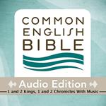 CEB Common English Bible Audio Edition with music - 1 and 2 Kings, 1 and 2 Chronicles