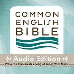 CEB Common English Bible Audio Edition with music - Proverbs, Ecclesiastes, Song of Songs
