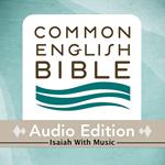 CEB Common English Bible Audio Edition with music - Isaiah