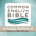 CEB Common English Bible Audio Edition with music - Hebrews-Jude