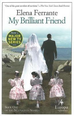 My brilliant friend. Vol. 1 - Elena Ferrante - copertina