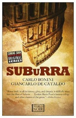 Suburra. Ediz. inglese - Carlo Bonini,Giancarlo De Cataldo - copertina