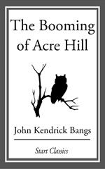 The Booming of Acre Hill