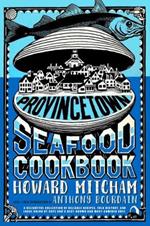 Provincetown Seafood Cookbook