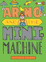 Arno and the MiniMachine