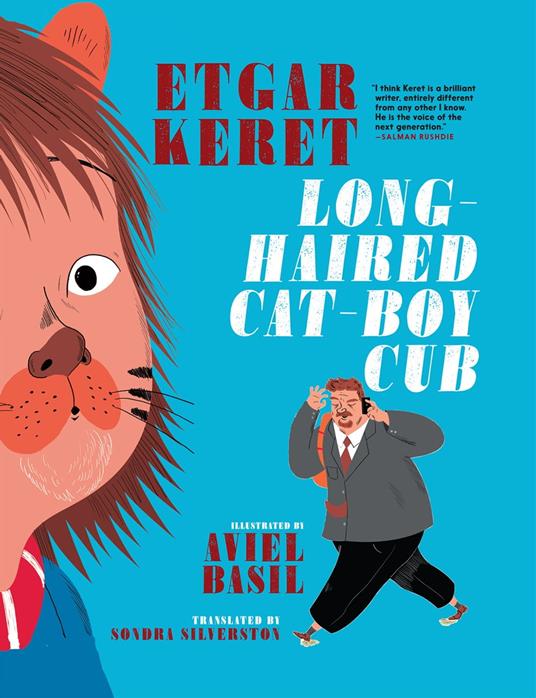 Long-Haired Cat-Boy Cub - Etgar Keret,Aviel Basil,Sondra Silverston - ebook