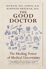 The Good Doctor: Why Medical Uncertainty Matters