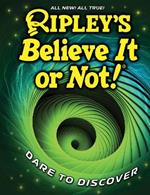 Ripley's Believe It or Not! Dare to Discover