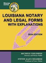 Louisiana Notary and Legal Forms with Explanations: 2024 Edition