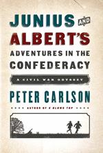 Junius and Albert's Adventures in the Confederacy