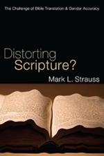 Distorting Scripture?