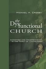 The Dysfunctional Church