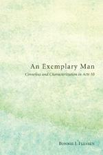 An Exemplary Man: Cornelius and Characterization in Acts 10