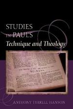 Studies in Paul's Technique and Theology