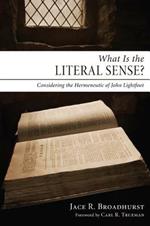 What Is the Literal Sense?: Considering the Hermeneutic of John Lightfoot