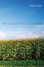 The Kingdom of God Is Green