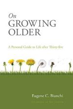 On Growing Older