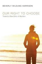 Our Right to Choose