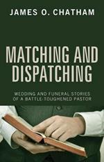 Matching and Dispatching