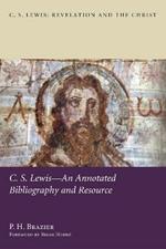 C.S. Lewis: An Annotated Bibliography and Resource