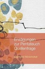 Erwagungen Zur Pentateuch Quellenfrage