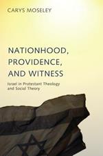 Nationhood, Providence, and Witness