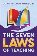 The Seven Laws of Teaching