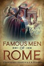 Famous Men of Rome: Annotated