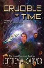 Crucible of Time: Part Two of the Out of Time Sequence