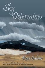 Sky Determines