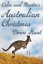 Colin and Martin's Australian Christmas