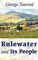 Rulewater and its People