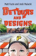 Detours and Designs