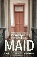 The Maid