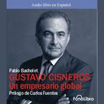 Gustavo Cisneros - Un Empresario Global