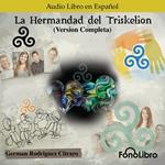 La Hermandad del Triskelion ( Versión Completa )