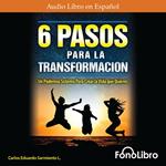 6 Pasos Para La Transformación