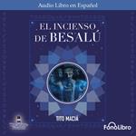 El Incienso de Besalú