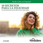 10 Secretos para la Felicidad