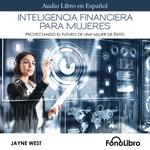 Inteligencia Financiera para Mujeres