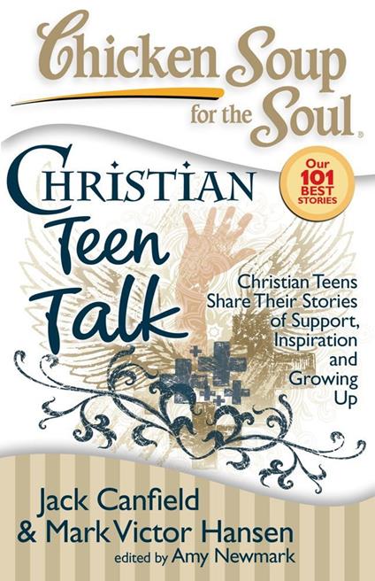 Chicken Soup for the Soul: Christian Teen Talk