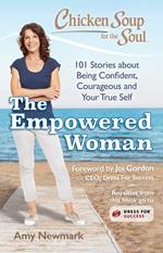 Chicken Soup for the Soul: The Empowered Woman