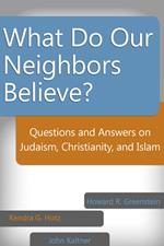 What Do Our Neighbors Believe?