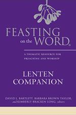 Feasting on the Word Lenten Companion