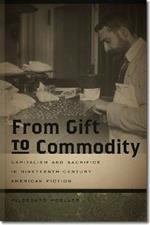 From Gift to Commodity